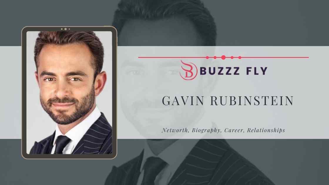 Gavin Rubinstein Net Worth